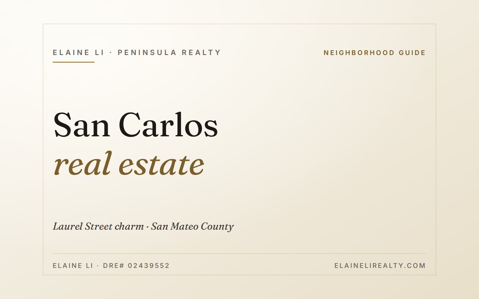 San Carlos real estate neighborhood guide