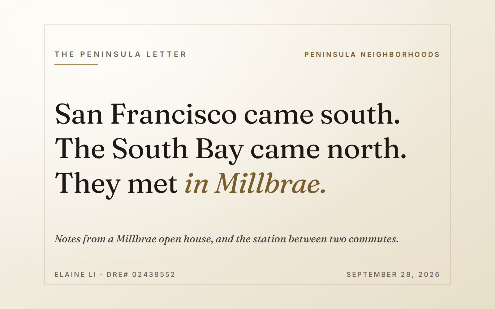 They met in Millbrae.