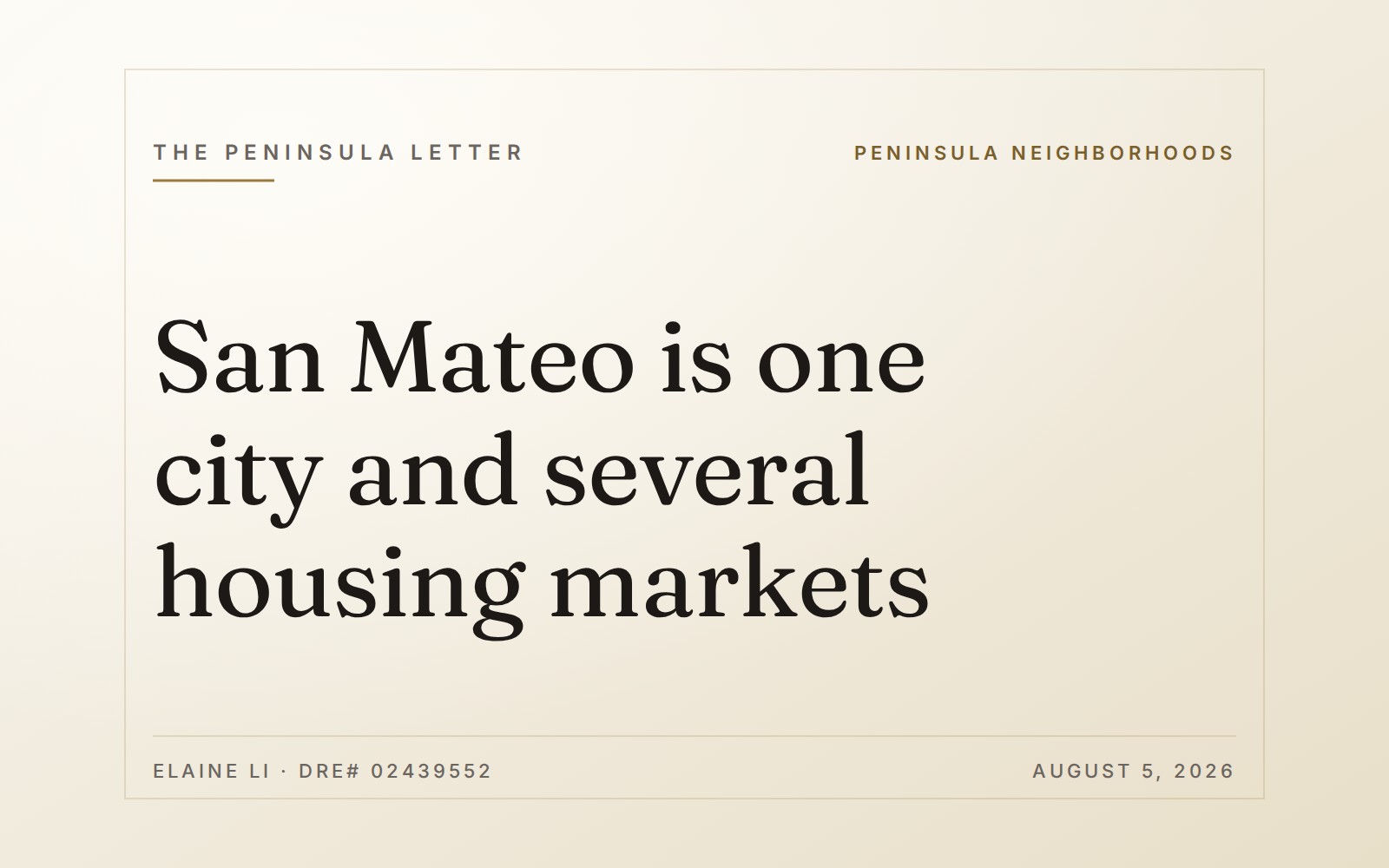 San Mateo is one city and several housing markets