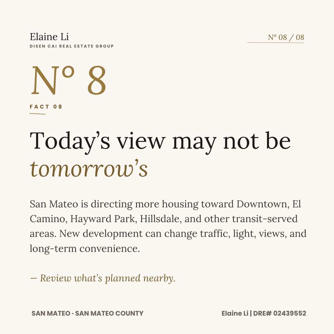 Fact 8: Today's view may not be tomorrow's — review what's planned nearby