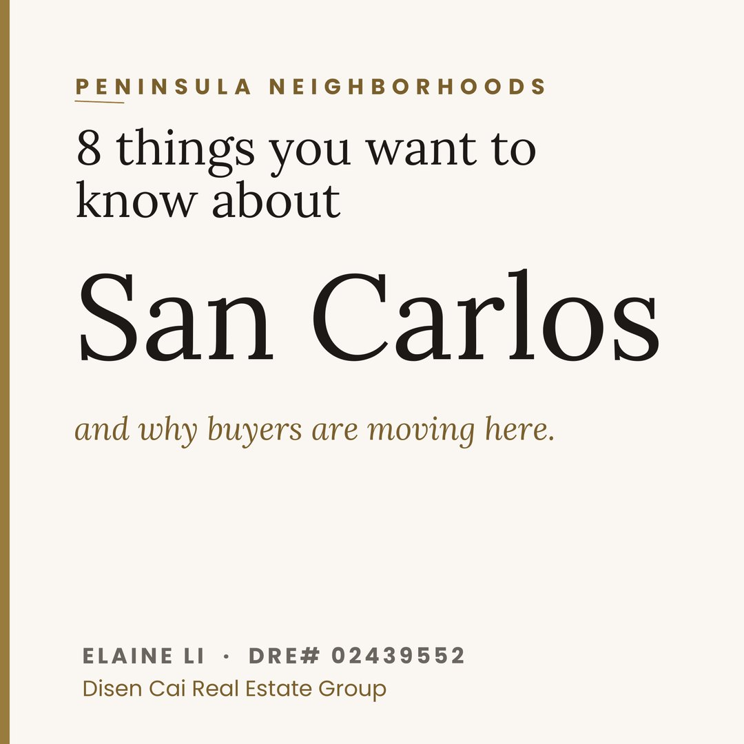 8 things you want to know about San Carlos — and why buyers are moving here